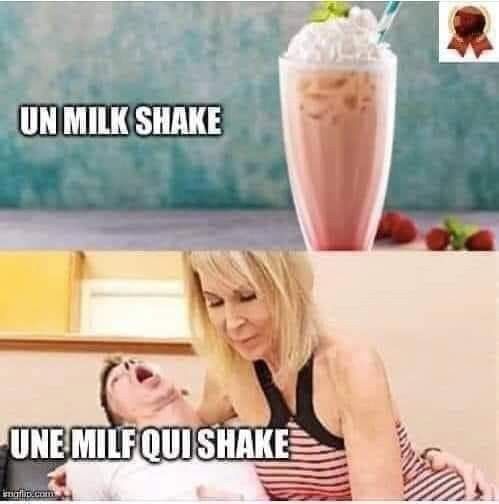 blague milk shake milf qui shake - Définition MegaDico