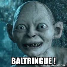 Gollum du film "Le Seigneur des anneaux" meme Baltringue - Définition MegaDico